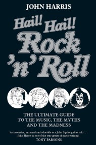 Hail! Hail! Rock’n’roll