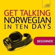 Get Talking Norwegian in Ten Days Beginner Audio Course