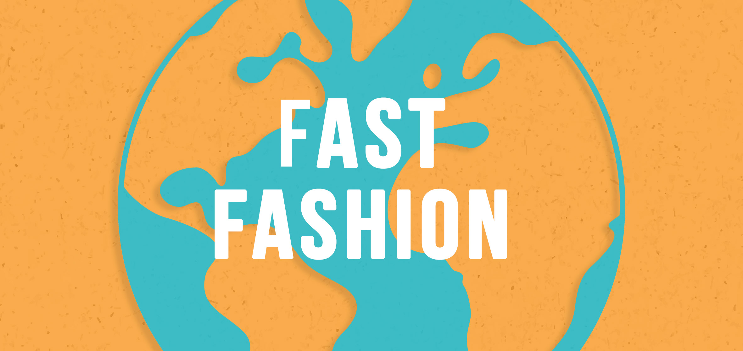 Fast Fashion