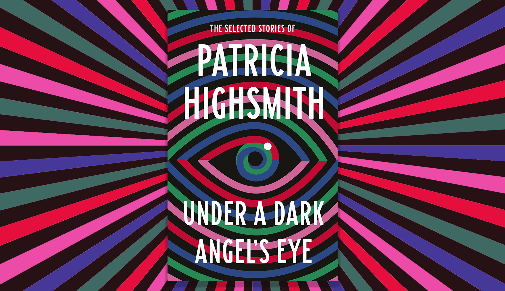 Under a Dark Angel's Eye by Patricia Highsmith