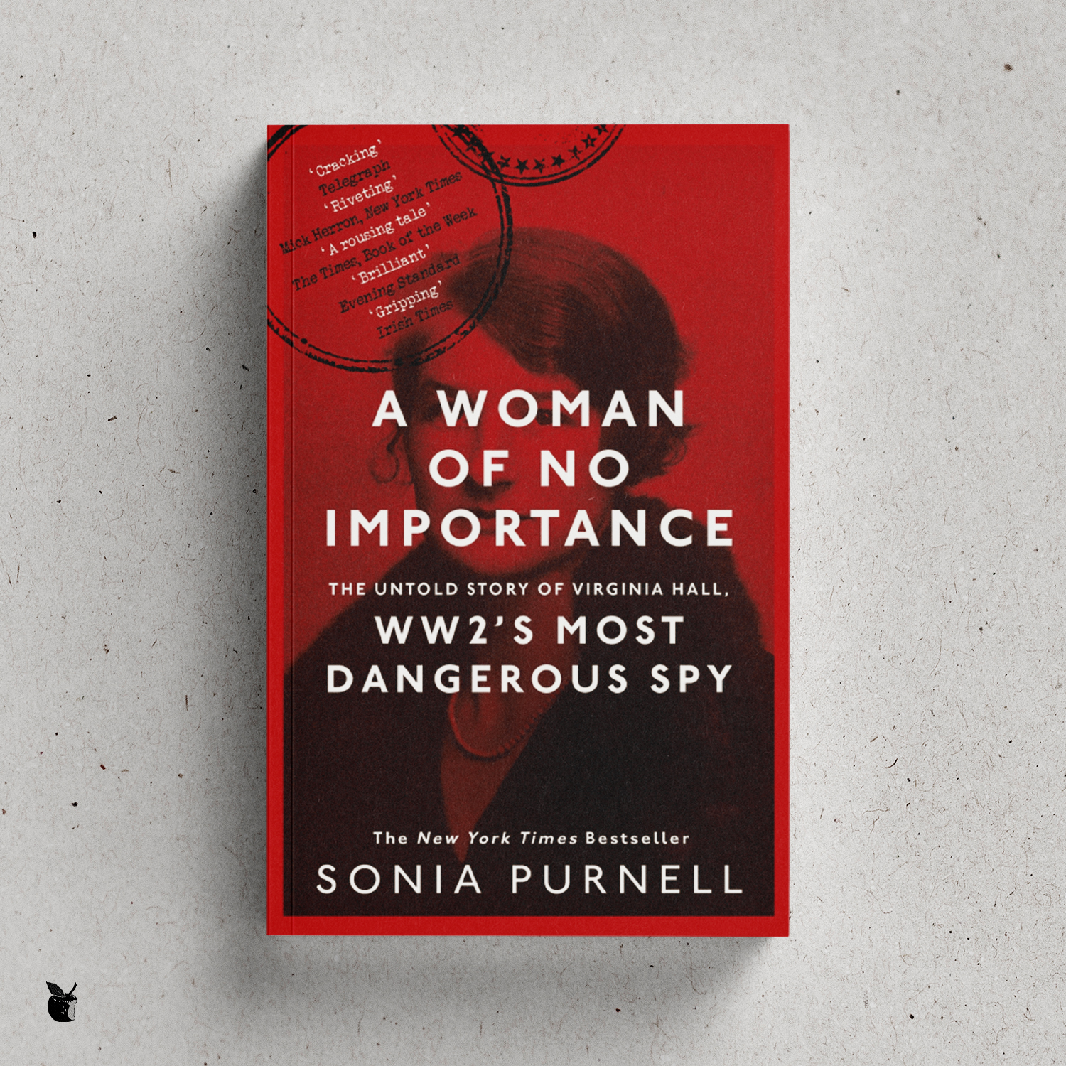 A Woman of No Importance by Sonia Purnell