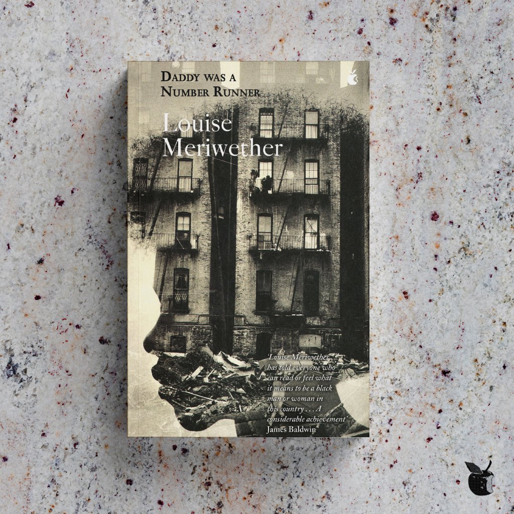 Daddy Was A Number Runner by Louise Meriwether