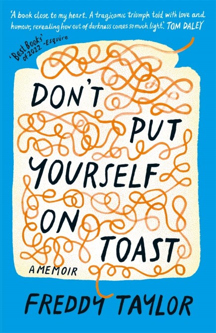 Don’t Put Yourself on Toast