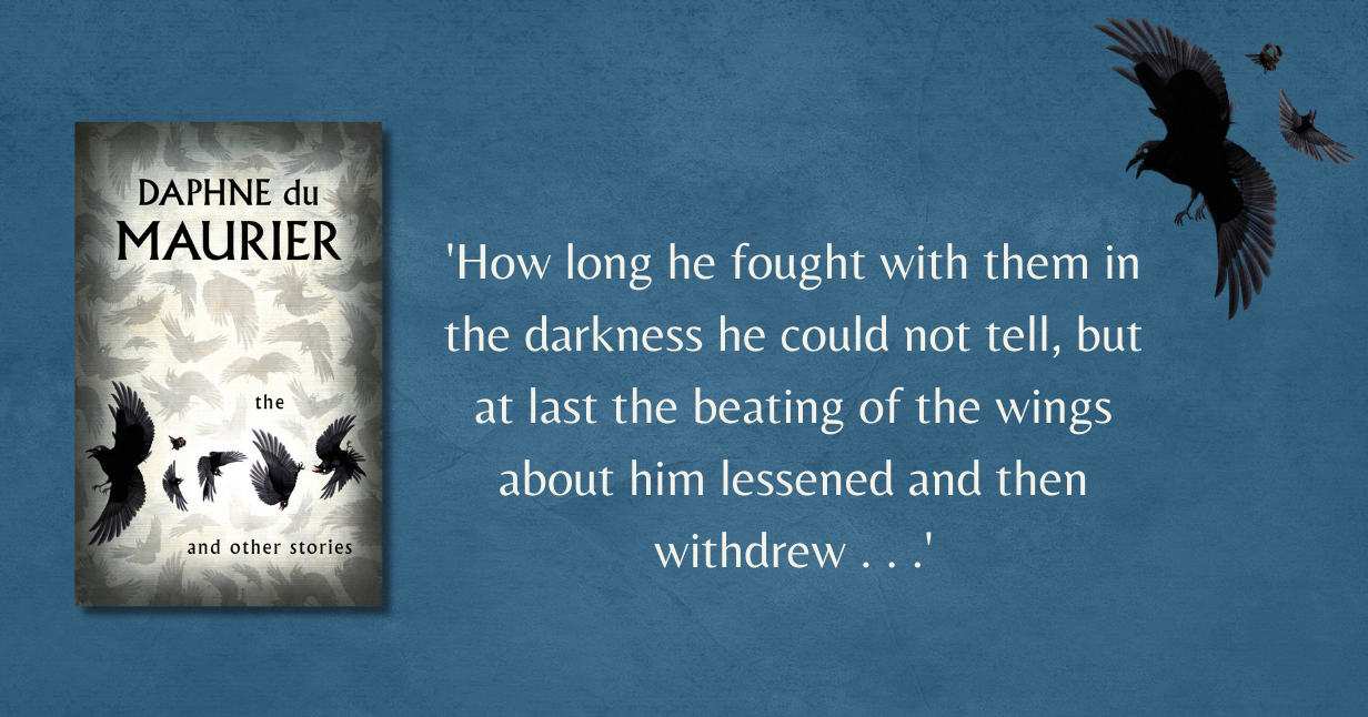 The Birds by Daphne du Maurier