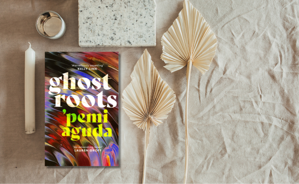 Ghostroots by 'Pemi Aguda Extract