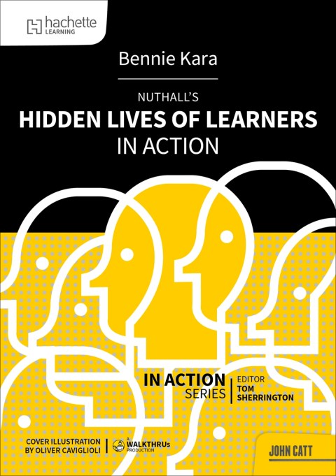 Nuthall’s Hidden Lives of Learners in Action