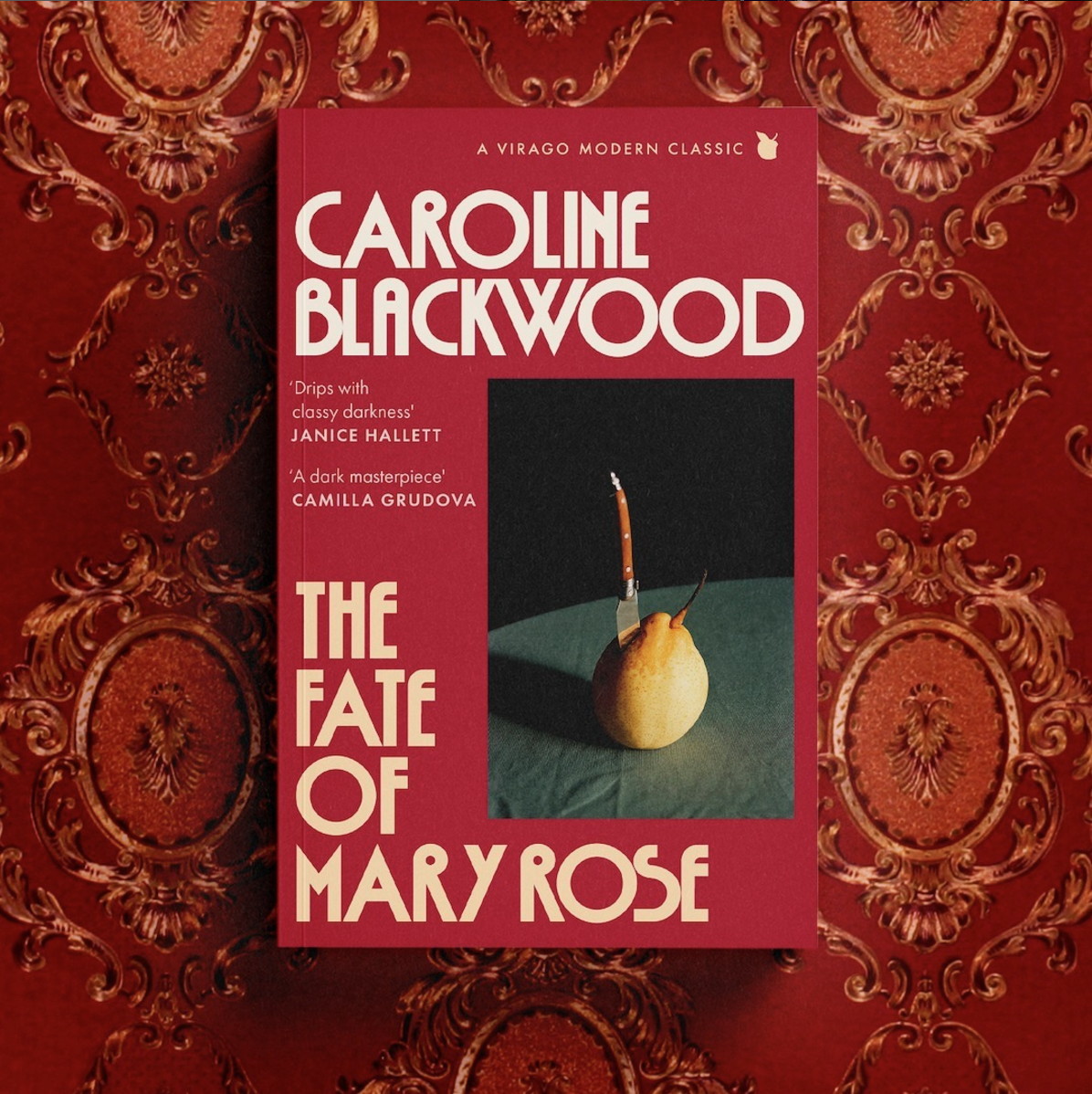 The Fate of Mary Rose by Caroline Blackwood