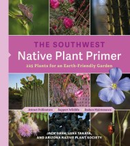 The Southwest Native Plant Primer