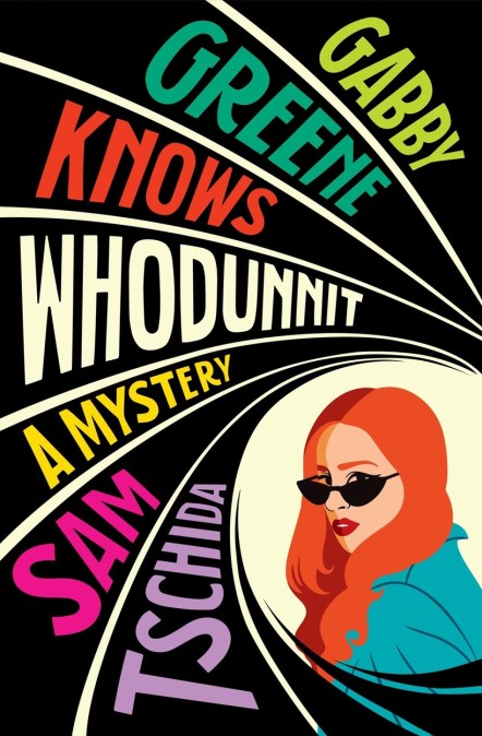 Gabby Greene Knows Whodunit