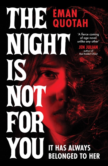 The Night is Not For You