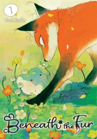 Beneath the Fur, Vol. 1