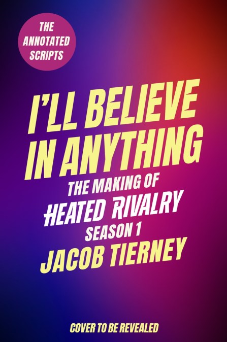I’ll Believe in Anything